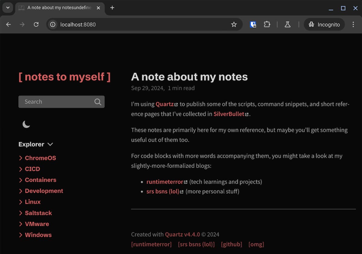 A webpage served at http://localhost:8080/ titled "A note about my notes" includes a short post describing the use of Quartz and SilverBullet for organizing scripts and references. Categories like "ChromeOS" and "Linux" are listed in the left-hand navigation panel.