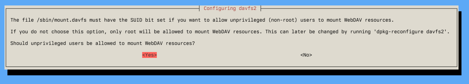 Should unprivileged users be allowed to mount WebDAV resources?